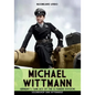 Michael Wittmann: Germany's Tank Ace of the Waffen- SS Panzer Division - Paperback