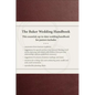 The Baker Wedding Handbook - Hardcover
