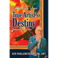 Embracing Your True Artist's Destiny: Tending the Flame of Culture - Paperback