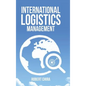 International Logistics Management - Hardcover