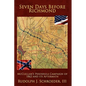 Seven Days Before Richmond: McClellan's Peninsula Campaign of 1862 and its Aftermath - Hardcover