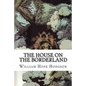 The House on the Borderland - Paperback