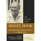 Sidney Hook on Pragmatism, Democracy, and Freedom: The Essential Essays - Paperback