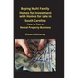 Buying Multi Family Homes for Investment with Homes for sale in South Carolina: How to Run a Rental Property Business - Paperback