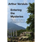 Entering the Mysteries: The Secret Traditions of Indigenous Europe - Paperback