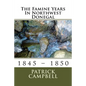 The Famine Years In Northwest Donegal: 1845 - 1850 - Paperback