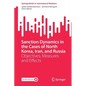 Sanction Dynamics in the Cases of North Korea, Iran, and Russia: Objectives, Measures and Effects - Paperback