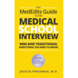 The MedEdits Guide to the Medical School Interview: MMI and Traditional: Everything you need to know - Paperback