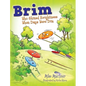 Brim: Who Shined Brightness When Days Were Dim - Hardcover