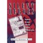 Silent Heroes: Downed Airmen and the French Underground - Paperback