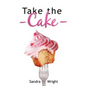 Take the Cake - Paperback