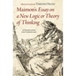 Maimon's Essay on a New Logic or Theory of Thinking: A Translation and Commentary - Hardcover