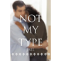 Not My Type - Paperback