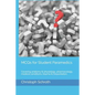 McQs for Student Paramedics: Covering Anatomy & Physiology, Pharmacology, Medical Conditions, Trauma & Resuscitation. - Paperback