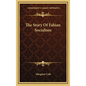 The Story Of Fabian Socialism - Hardcover