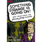 Something Strange is Going On!: New Tales From the Fletcher Hanks Universe - Paperback