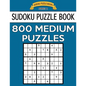 Sudoku Puzzle Book, 800 MEDIUM Puzzles: Single Difficulty Level For No Wasted Puzzles - Paperback