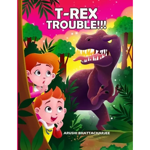 T-Rex Trouble!!!: An Adventure in Dinosaur Land - Paperback