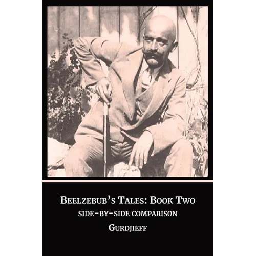 Beelzebub's Tales, Book Two: The Side by Side Comparison - Paperback