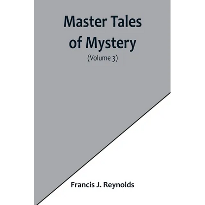 Master Tales of Mystery (Volume 3) - Paperback