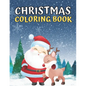 Kids Awesome Christmas Coloring Book: Christmas Coloring Books/Children's Christmas Book/Christmas coloring book for toddlers - Paperback