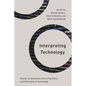 Interpreting Technology: Ricoeur on Questions Concerning Ethics and Philosophy of Technology - Paperback