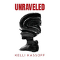 Unraveled - Paperback