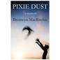 Pixie Dust - Paperback
