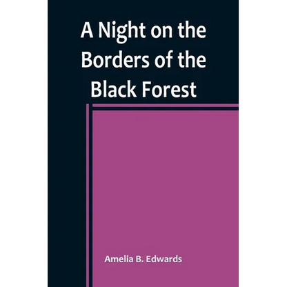 A Night on the Borders of the Black Forest - Paperback