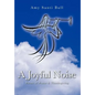 A Joyful Noise: Poems of Praise & Thanksgiving - Hardcover