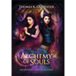 Alchemy of Souls: The Hundred Halls Series Book Three - Hardcover