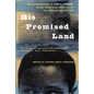 His Promised Land: The Autobiography of John P. Parker, Former Slave and Conductor on the Underground Railroad - Paperback