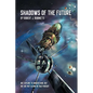 Shadows Of The Future - Paperback