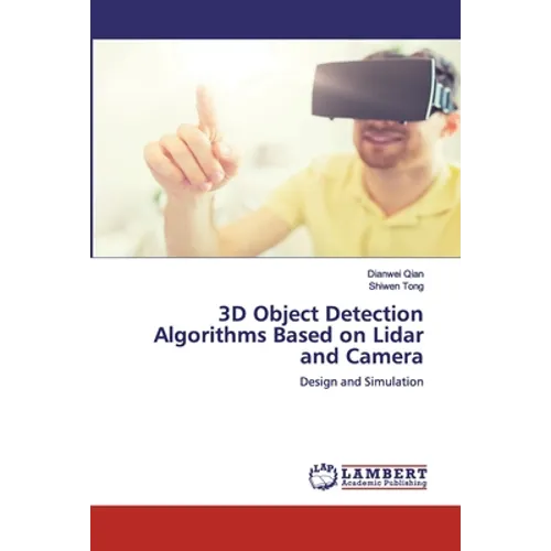 3D Object Detection Algorithms Based on Lidar and Camera - Paperback