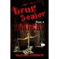 Drug Dealer part 3: America's Dope War - Paperback