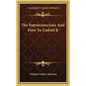 The Superconscious And How To Unfold It - Hardcover