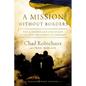 A Mission Without Borders: Why a Father and Son Risked It All for the People of Ukraine - Paperback