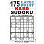 175 Large Print Hard Sudoku Puzzles for Adults: Only One Puzzle Per Page! (Pocket 6"x9" Size) - Paperback