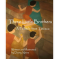 Three Little Brothers: A Folktale from Titicaca - Paperback