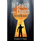 In Search Of The Church - Paperback