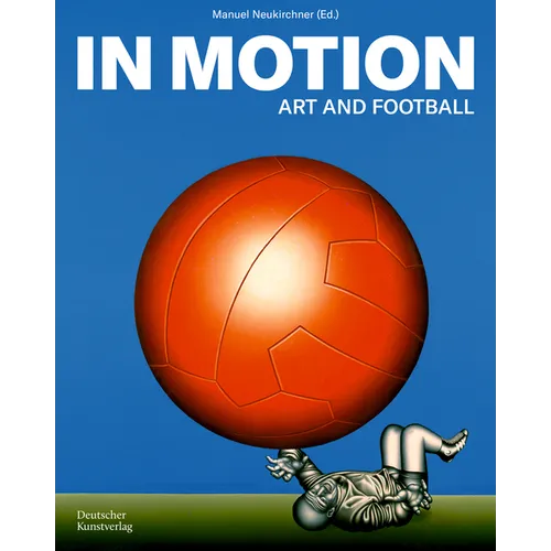 In Motion: Art and Football - Hardcover