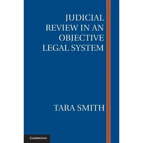 Judicial Review in an Objective Legal System - Paperback