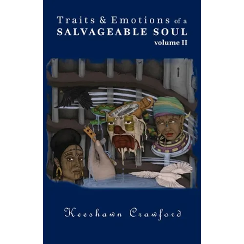 Traits and Emotions of a Salvageable Soul Vol II - Paperback