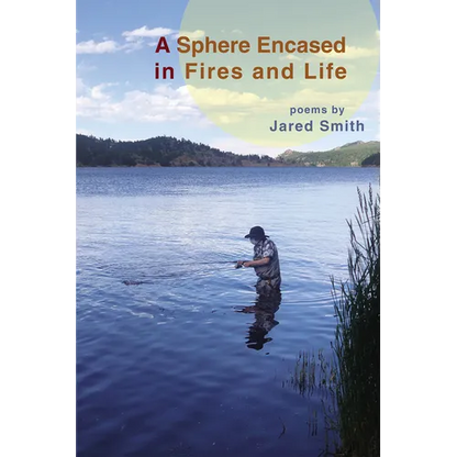 A Sphere Encased in Fires and Life - Paperback