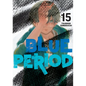 Blue Period 15 - Paperback