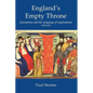 England's Empty Throne: Usurpation and the Language of Legitimation, 1399-1422 - Paperback
