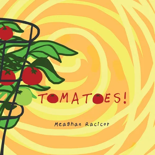 Tomatoes! - Paperback