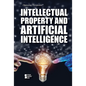 Intellectual Property and Artificial Intelligence - Library Binding