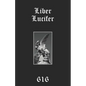 Liber Lucifer: The Light Bringer or Divine Androgyne: Set, Saturn, Satan - Paperback
