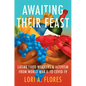 Awaiting Their Feast: Latinx Food Workers and Activism from World War II to Covid-19 - Paperback